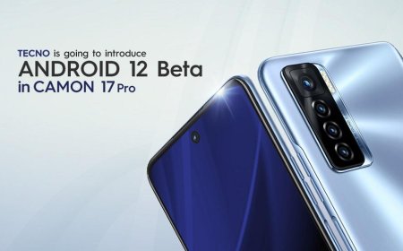 TECNO to introduce Android 12 Beta Program in the latest CAMON 17 Pro