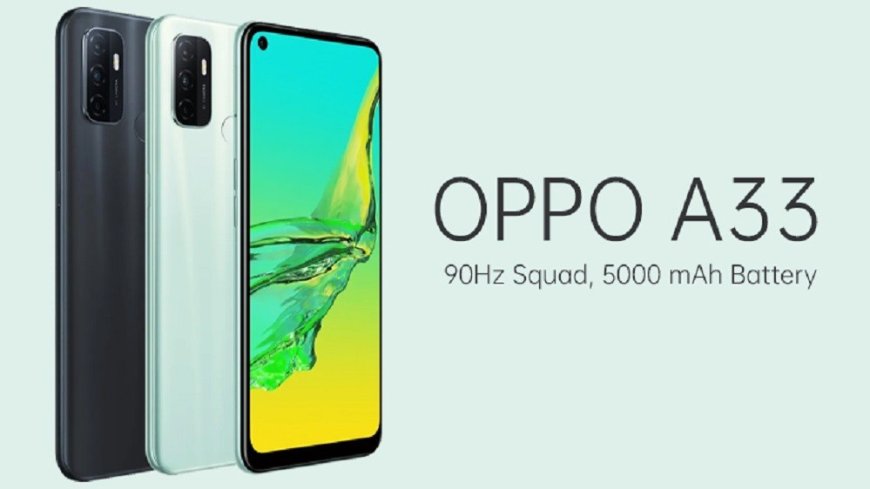 Oppo A33 â€œ The Budget King