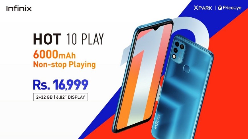 Pakistan # 1 smartphone brand Infinix unveils latest Hot 10 play at PKR 16,999