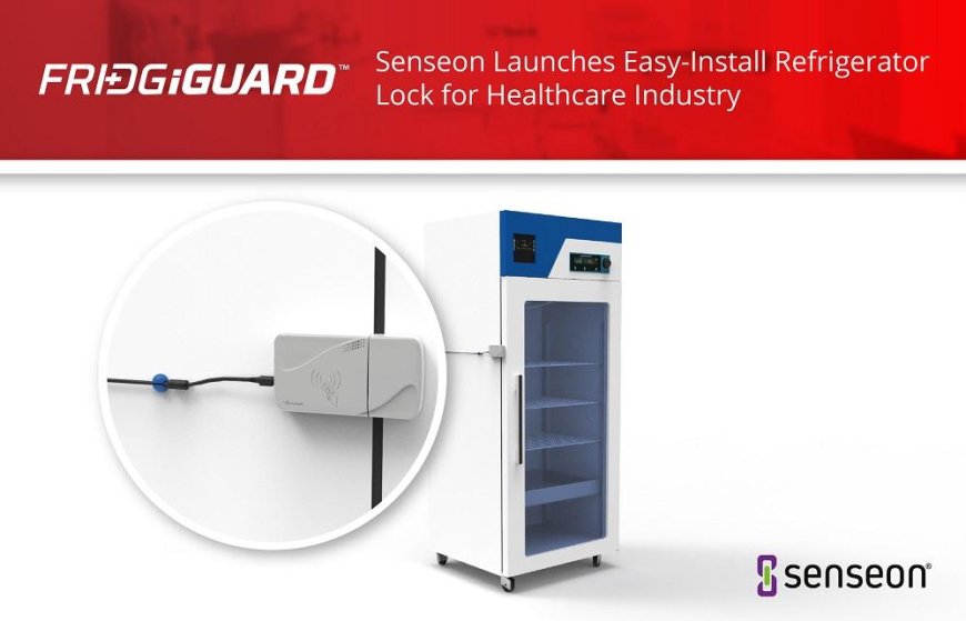 Senseon Unveils FridgiGuard, an Easy-Install Refrigerator Lock for Healthcare Industry