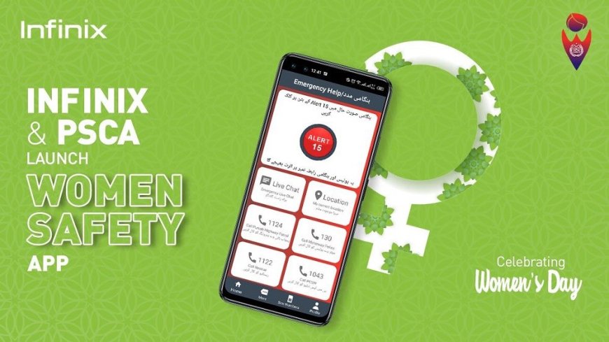 Prioritizing women safety Infinix Pakistan join hands with PSCA