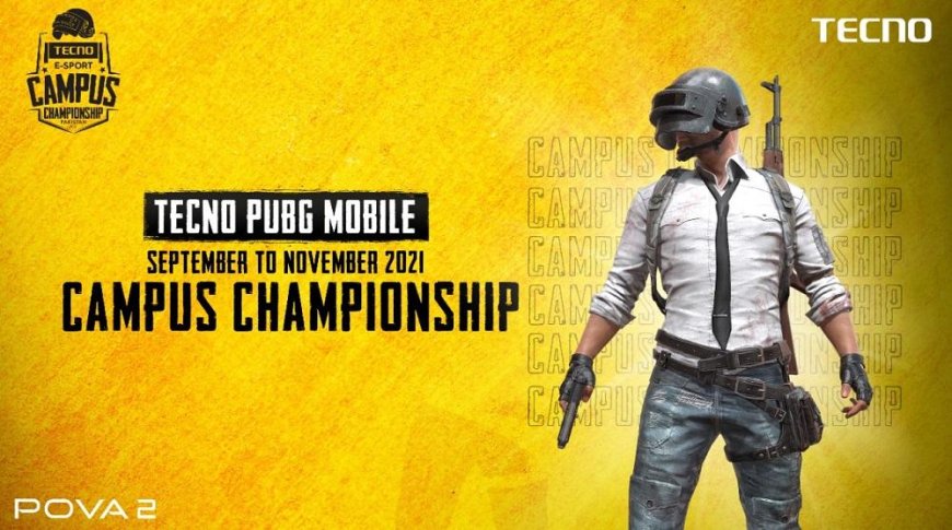 TECNO POVA 2 x PUBG Campus Championship to start soon