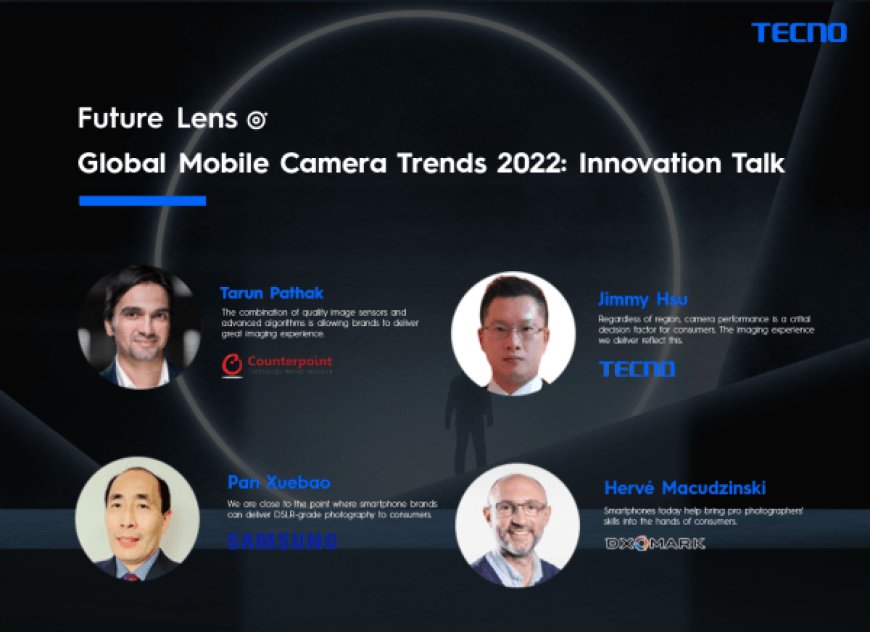 Global Experts share Mobile Camera Trends 2022