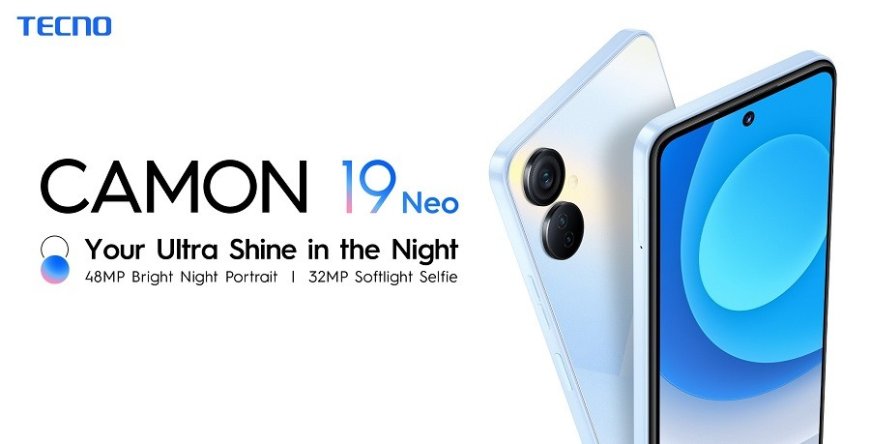 Camon 19 Neo - A must-buy Smartphone with all that you need