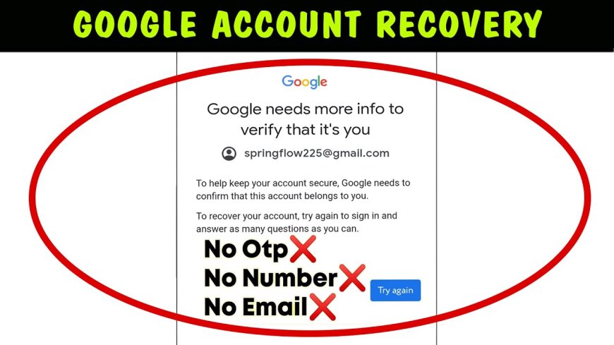 How to recover a Gmail account?