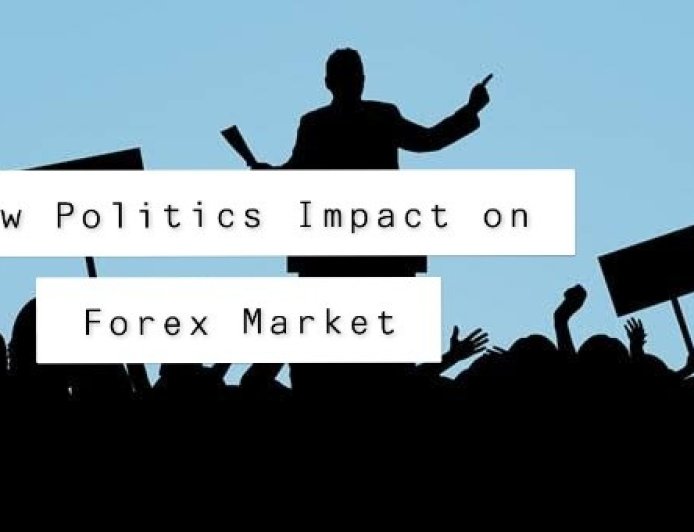 How Political Events Impact Forex Markets