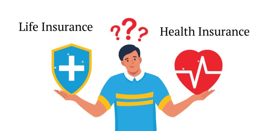 Health vs. Life Insurance: What's the Difference?